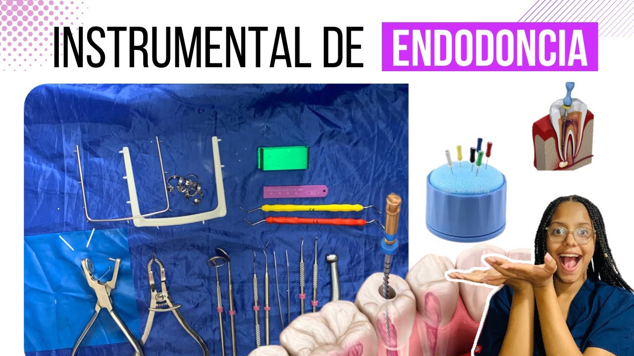 CONOCE el Instrumental y Materiales  que necesitas para realizar una ENDODONCIA