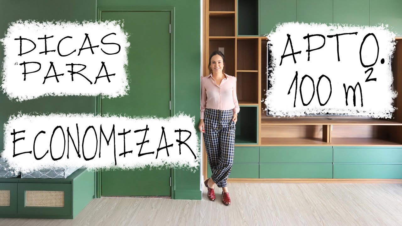DICAS PARA ECONOMIZAR NA REFORMA - APARTAMENTO 100 m²