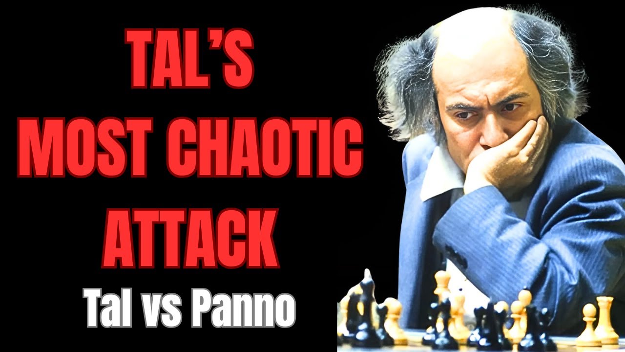 Mikhail Tal’s Best Chess Games: Chaos Reigns