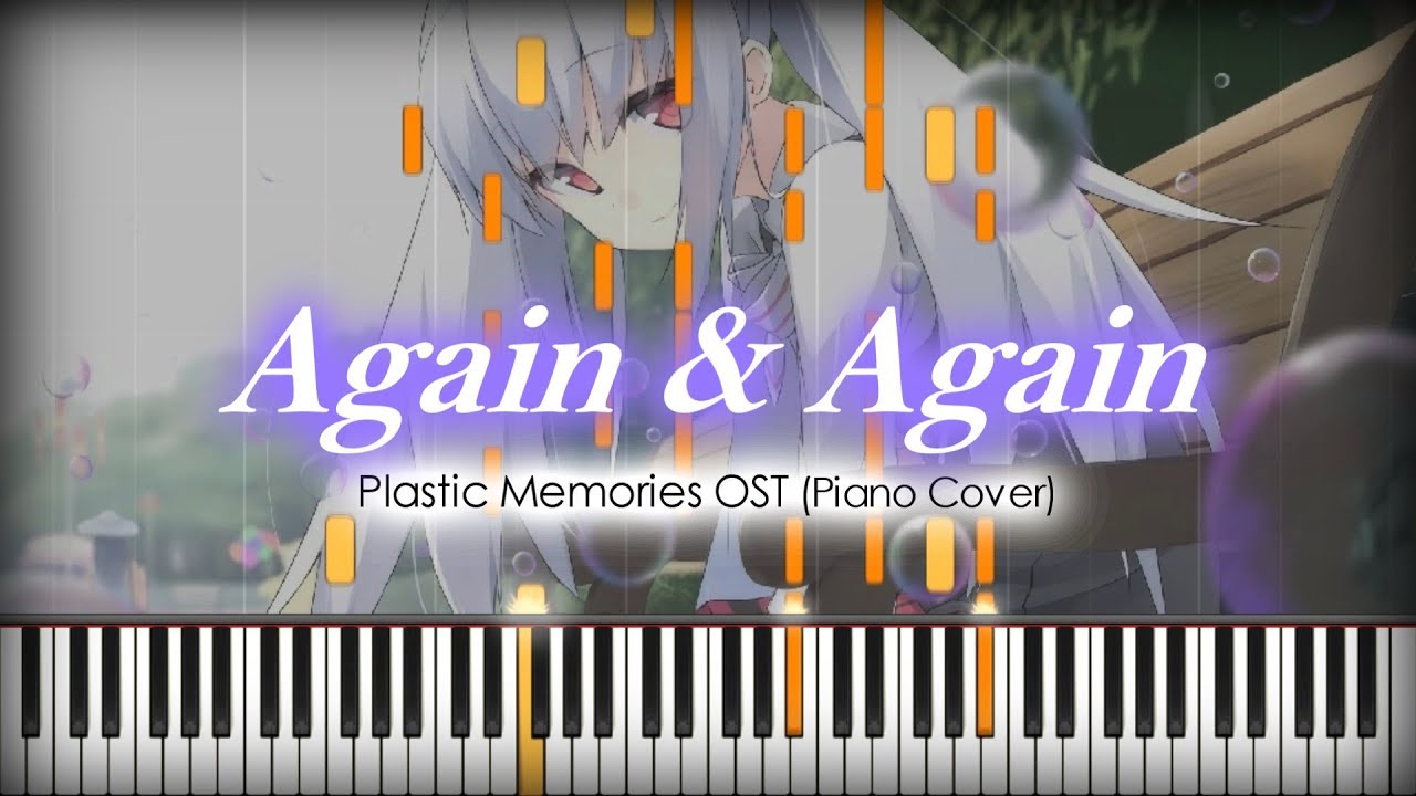 Plastic Memories(플라스틱 메모리즈) OST - Again & Again (Piano Cover by AmuArt)│Piano tutorial (Synthesia)