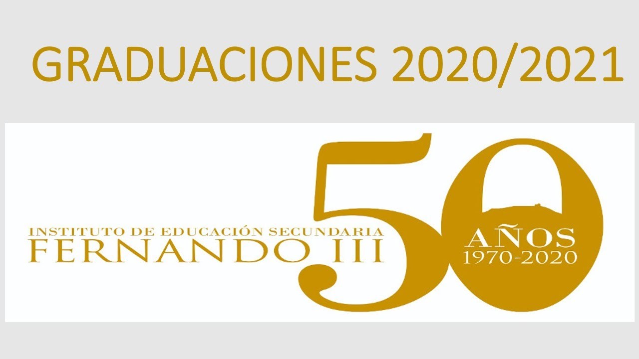 Graduación 2º Bachillerato IES Fernando III 2020/2021