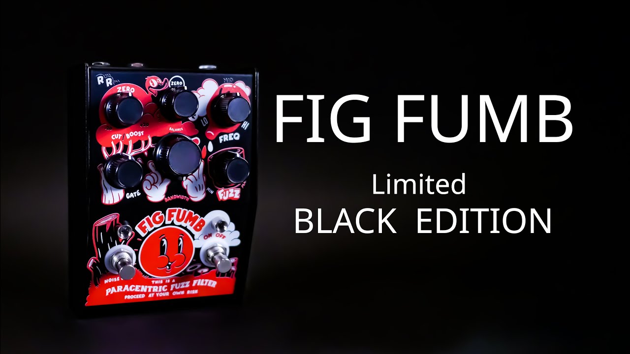 LTD EDITION BLACK FIG FUMB - YOU NEED TO HEAR THIS FUZZ!