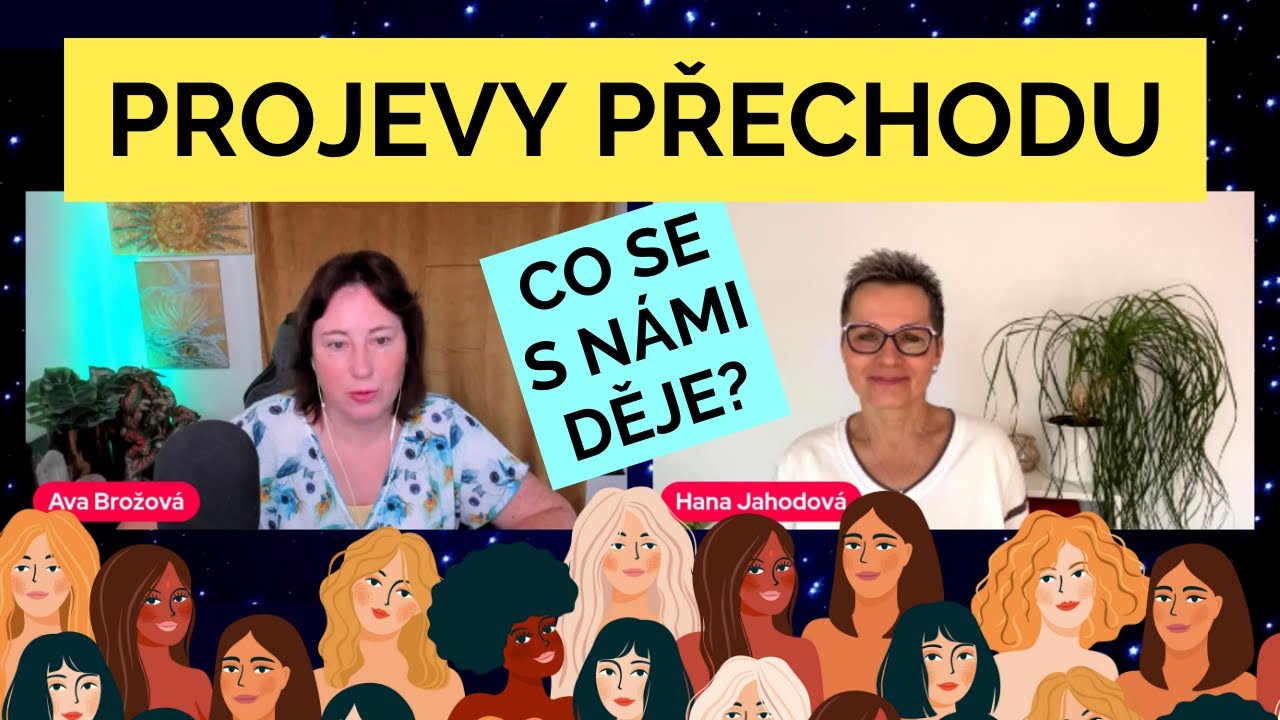 MENOPAUZA - co se to s námi děje? JAK SNÍŽIT JEJÍ PROJEVY?