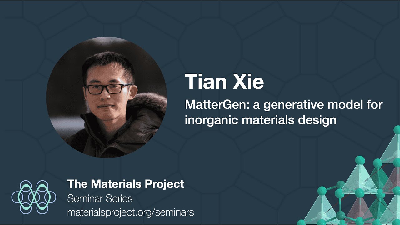 Materials Project Seminars &ndash; Tian Xie 