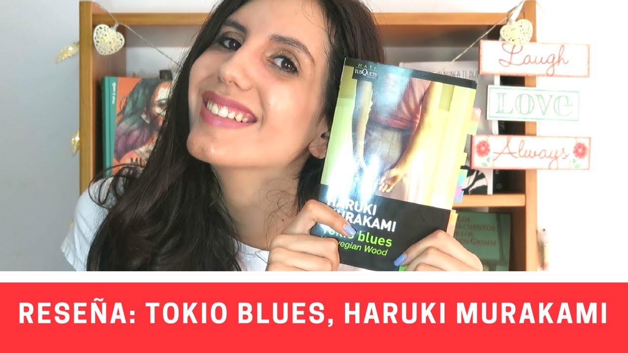 Tokio Blues, de Haruki Murakami | Reseña | Uno de los libros de mi vida