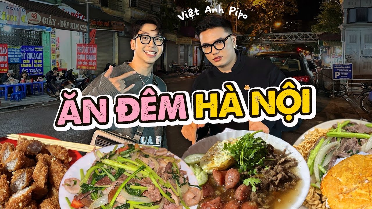 ĂN ĐÊM MÙA ĐÔNG HÀ NỘI cùng @Việt Anh Pí Po // Lòng xào, phở rán, bánh mì bò tái lăn