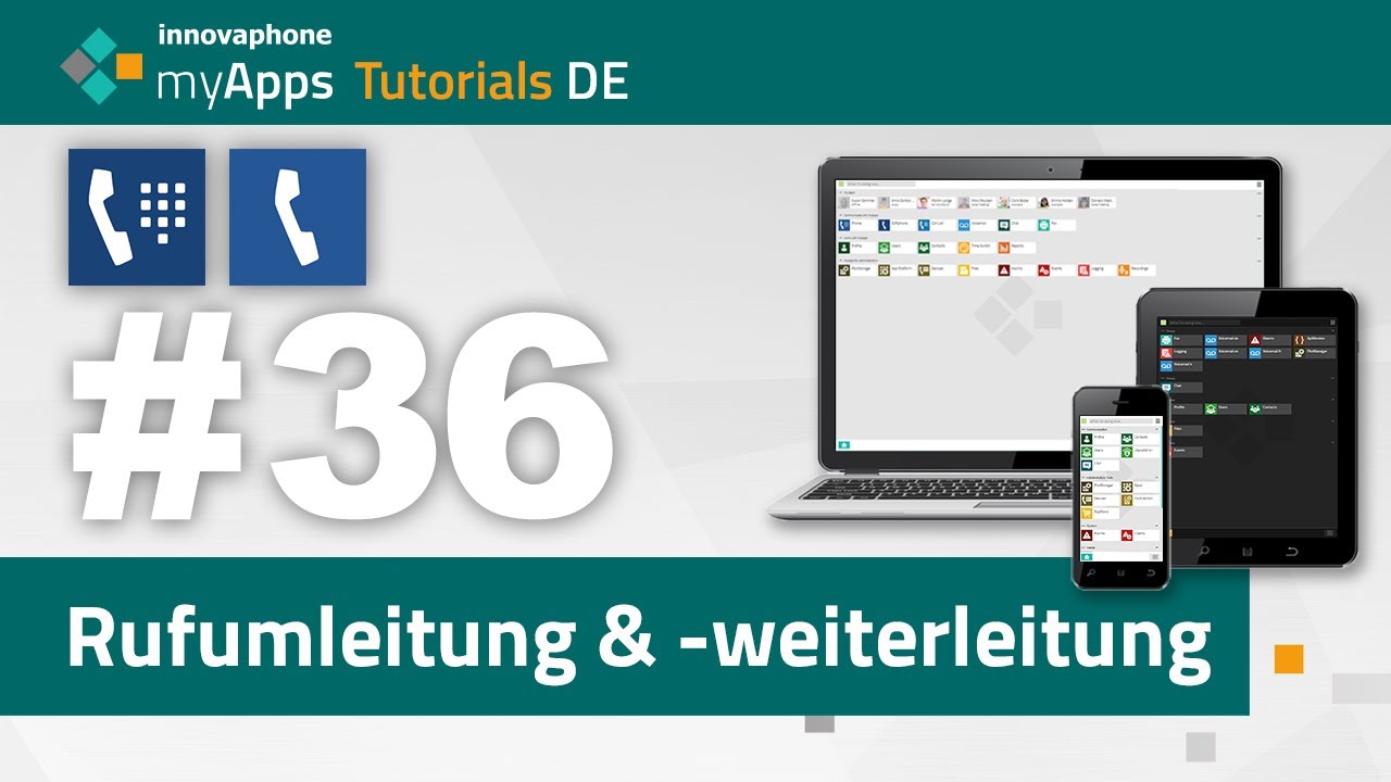 #36 myApps Tutorial &mdash; Phone App & Softphone App - Rufumleitung und -weiterleitung (14r2, 15r1) | DE