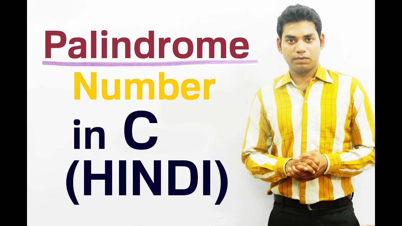 Program for Reverse, Palindrome Number in C (HINDI/URDU)
