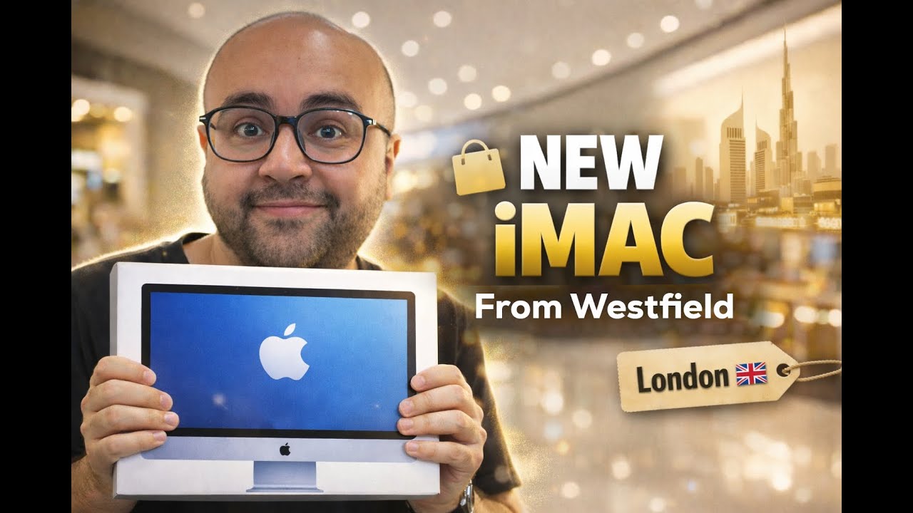 New iMac from Westfield London | Apple Store Shopping Vlog
