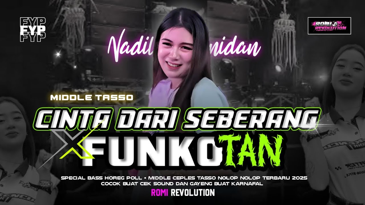 DJ MIDDLE TJAP TASSO CINTA DARI SEBERANG X FUNKOT HOREG ENAK BUAT CEK SOUND DAN JOGET TERBARU 