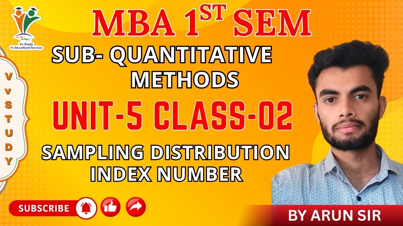 SAMPLING DISTRIBUTION INDEX NUMBER - MBA 1ST  SEM | QUANTITATIVE METHODS  | (UNIT-5) BY ARUN SIR