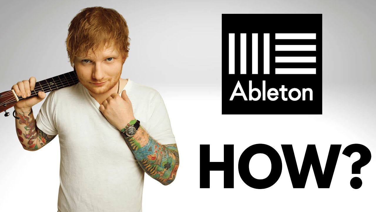 Ed Sheeran's Looping Technique Broken Down in Ableton