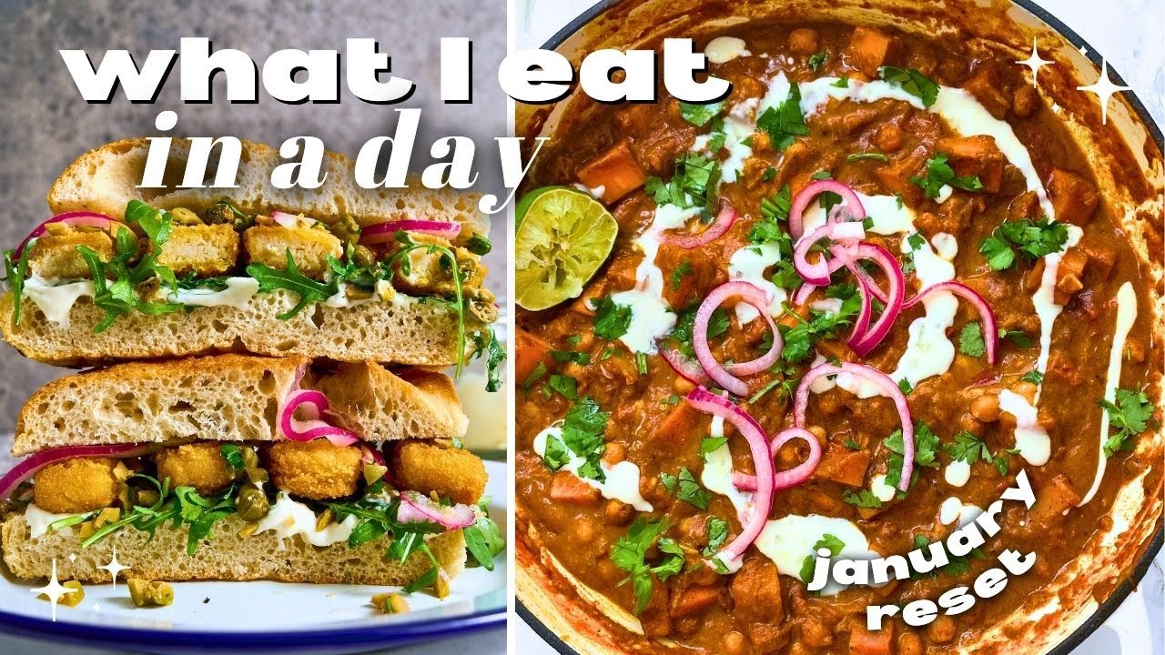 What I Eat In A Day - 2025 January Reset Vibes (vegan)