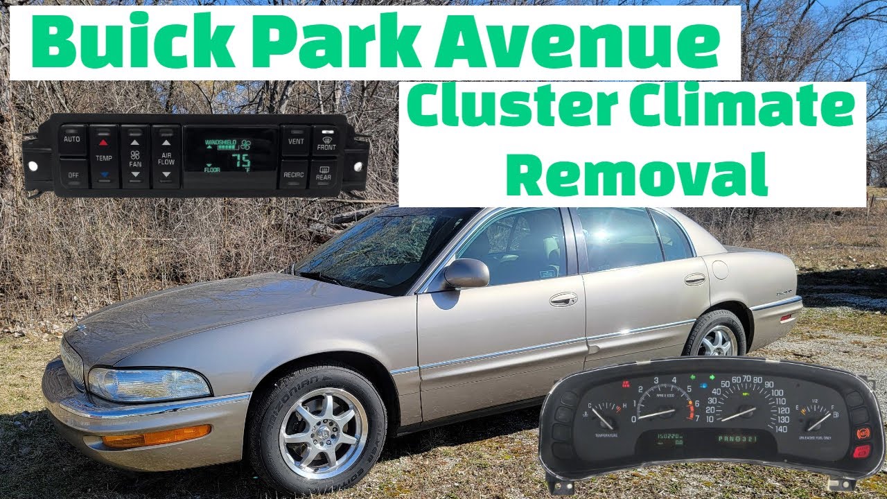Step by Step FAST Removal Buick Park Avenue Gauge Cluster Climate Control Repair Service FIX Display