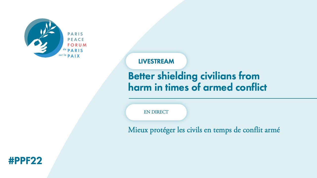 Better shielding civilians from harm in times of armed conflict | #PPF22