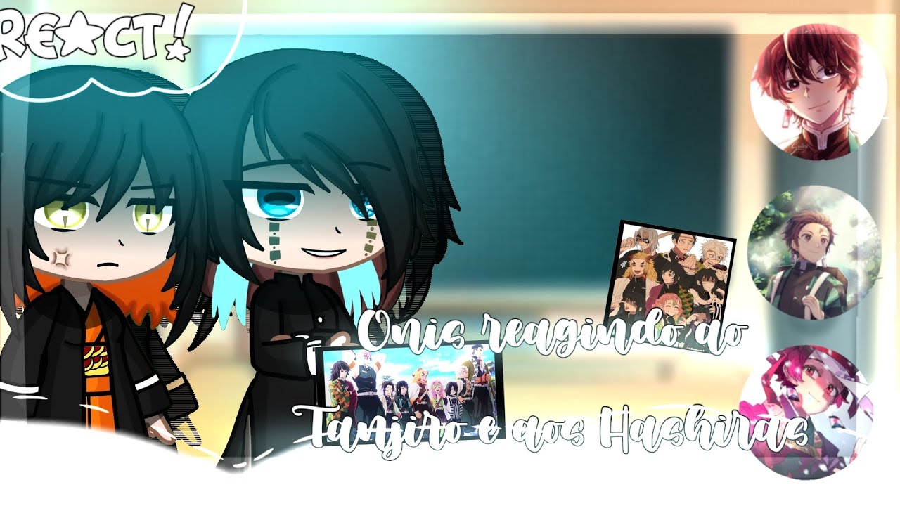 ✰Onis reagindo ao Tanjiro e aos Hashiras✰ [SPOILERS DO MANGA!]