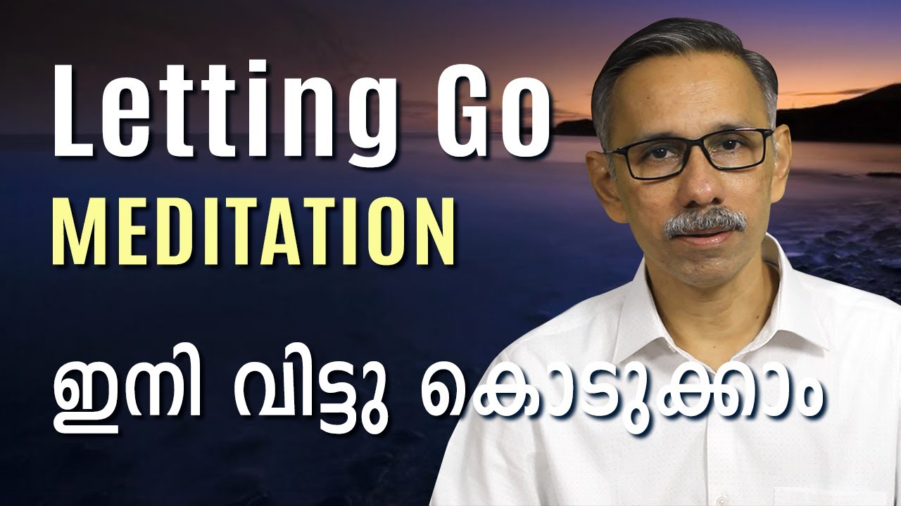 Letting Go Meditation  |  Malayalam