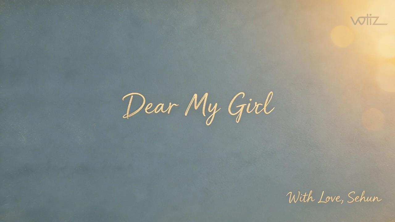 [Votiz vol.4] 세훈 (SEHUN) - 'Dear my girl' Official MV