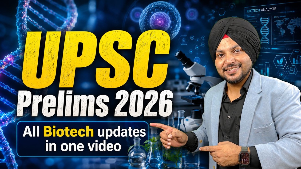 Biotechnology Updates  Marathon for UPSC Prelims 2026 | Latest Science & Technology Current Affairs