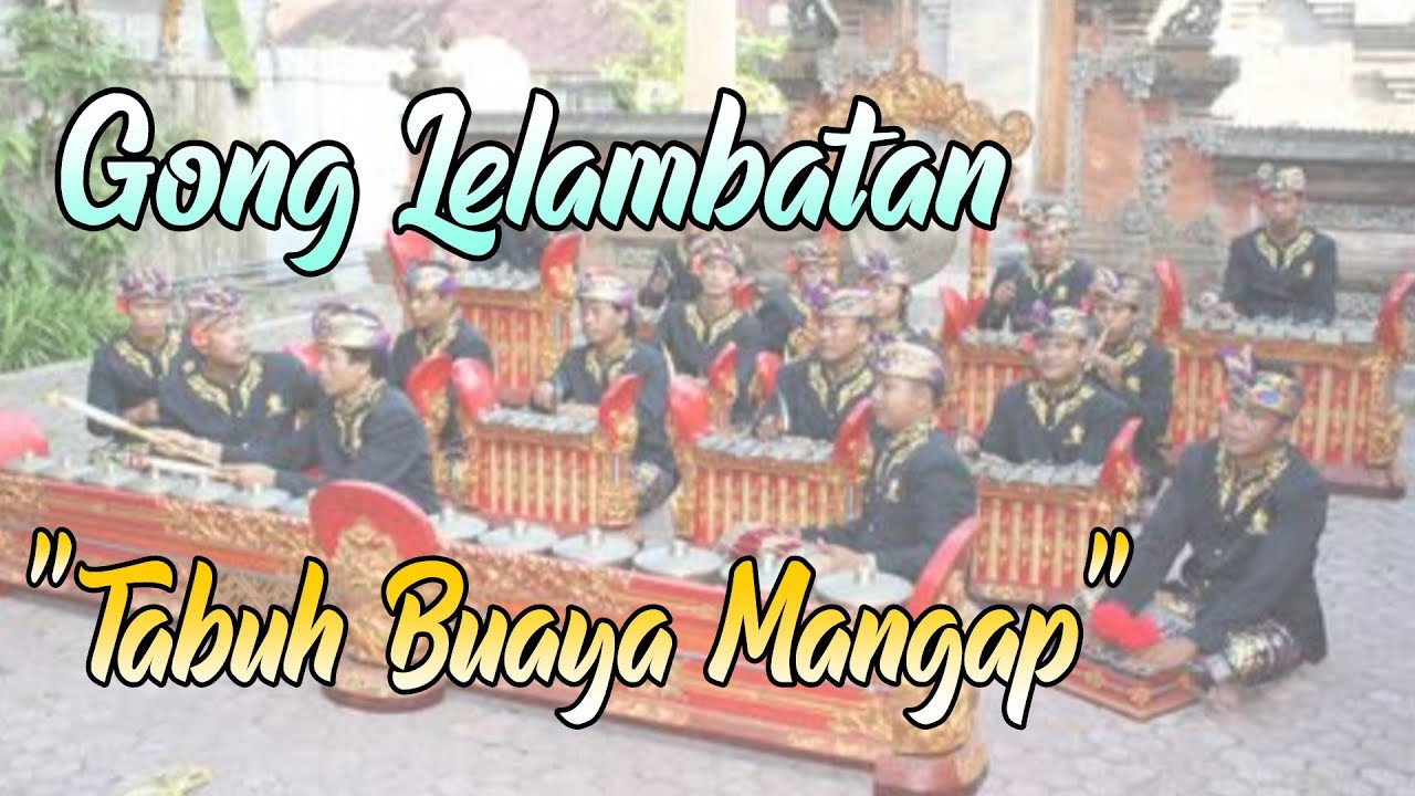 Gong Lelambatan_Buaya Mangap /Gamelan Bali (piodalan di Br.Pinda Gianyar)