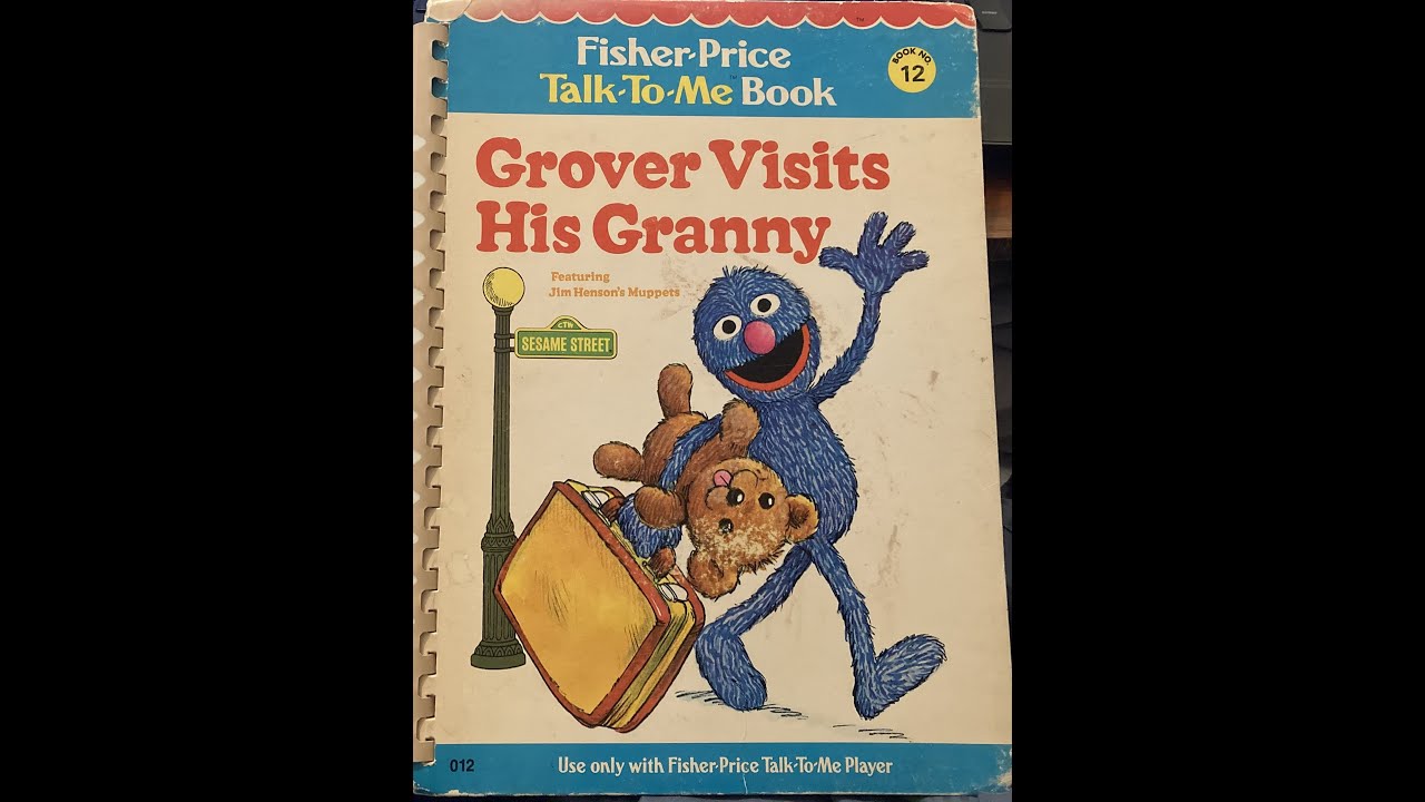Grover Visits His Granny - Sesame Street - Fisher-Price Talk-To-Me Book