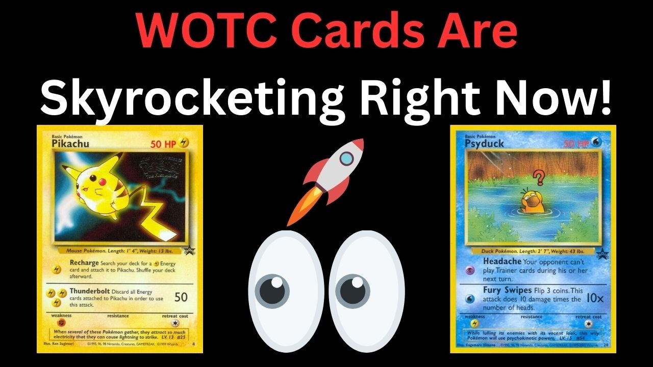 WOTC Cards Are Skyrocketing Right Now!