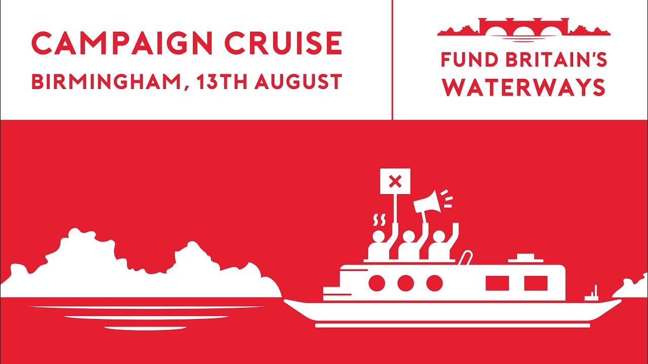 Fund Britain's Waterways Campaign Cruise in Birmingham on 13th August 2023