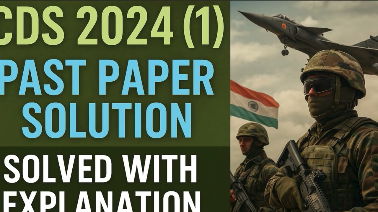 CDS 2024 (I) GS Paper Solved | UPSC CDS 2024 Full Explanation | SOS | Happy Independence Day 🇮🇳