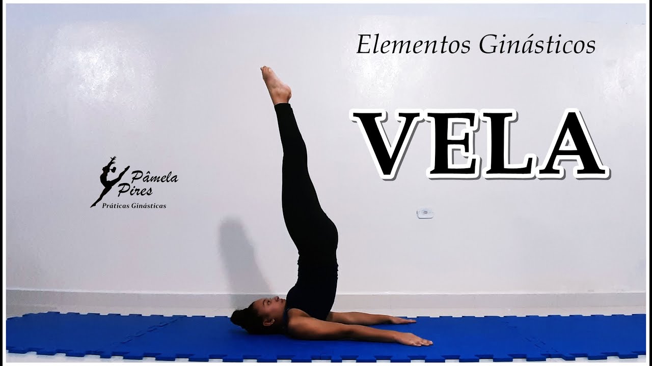 VELA | Conheça os ELEMENTOS GINÁSTICOS