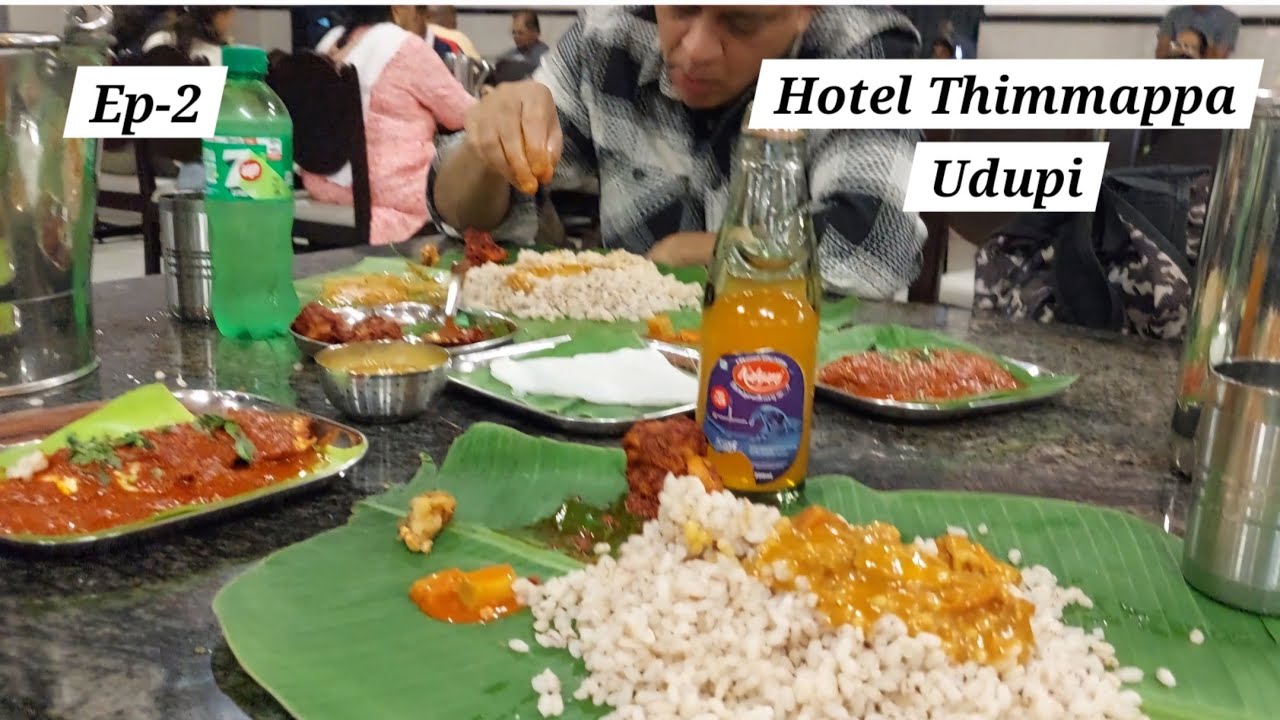 Ep-2...Hotel Thimmappa Udupi...for classic coastal experience, meals served on banana leaf..