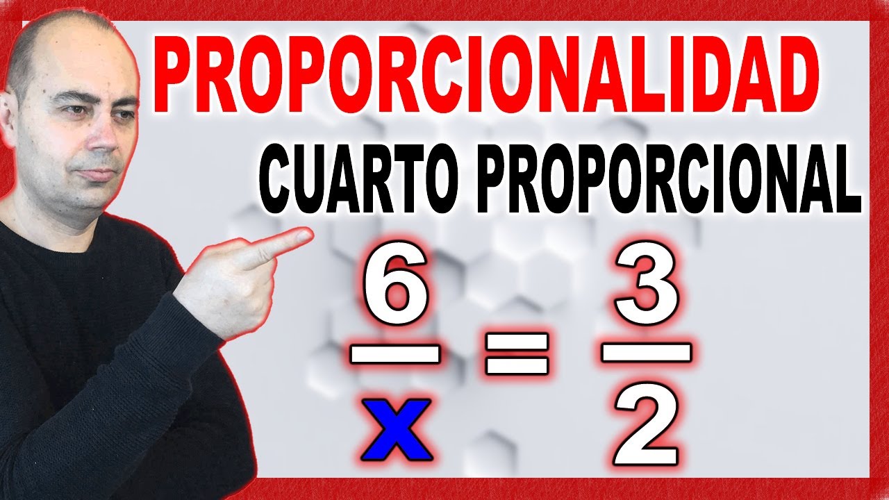 Proporcionalidad 📐 Calcula el cuarto proporcional