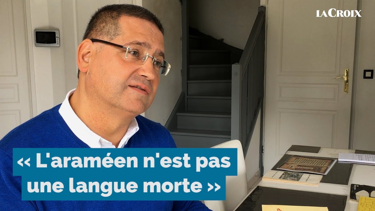 « L’araméen n’est pas une langue morte »