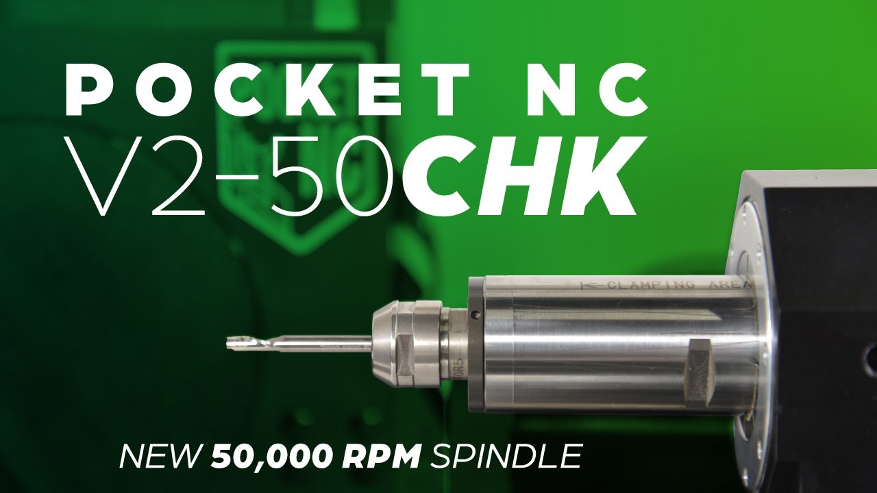 Pocket NC V2-50CHK