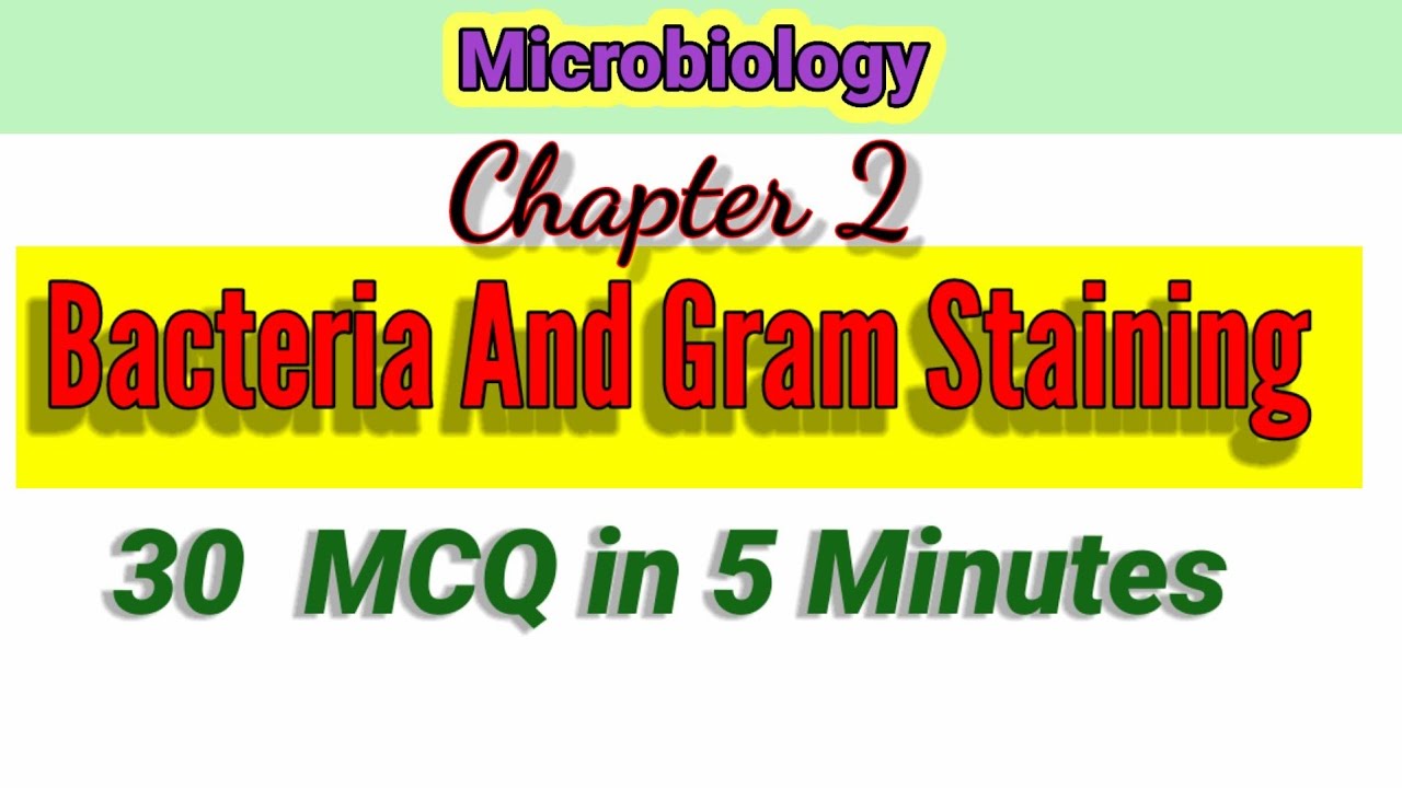 Bacteria And Gram Staining [ MCQ ] | #Microbiology Chapter 2
