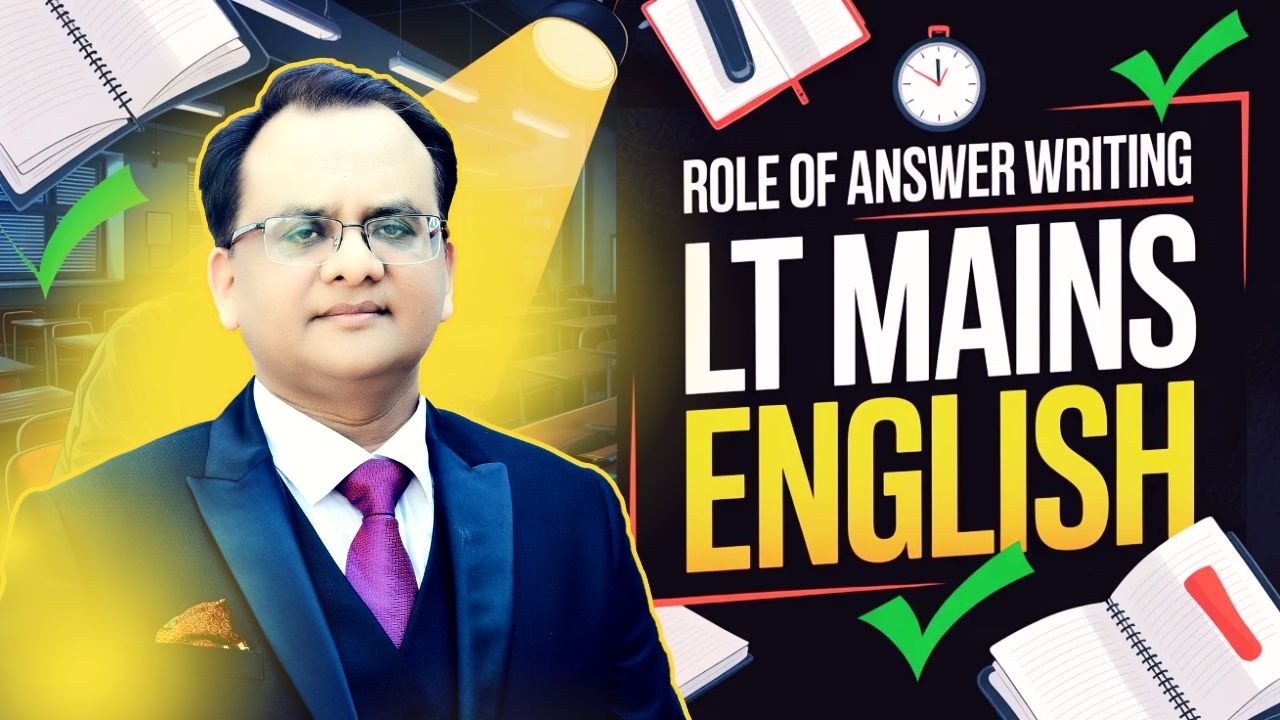 LT Grade Mains English | Role of ANSWER WRITING ? | UP LT Grade English #ltgradeenglish