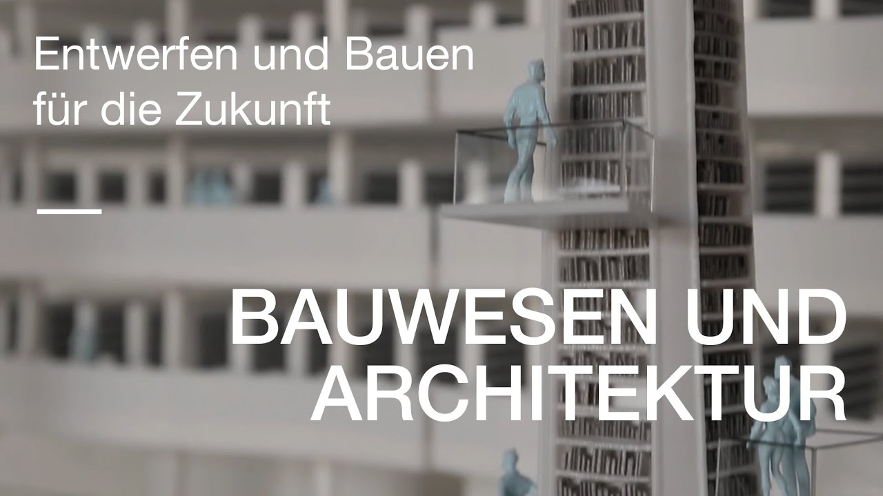 Entwerfen und bauen f&uuml;r die Zukunft: Unsere Studieng&auml;nge rund um Bauwesen und Architektur