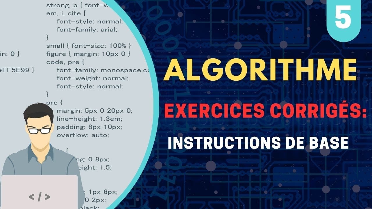 Algorithme 05 : exercices corrigés | instructions de base : écrire, lire et affectation (Darija)