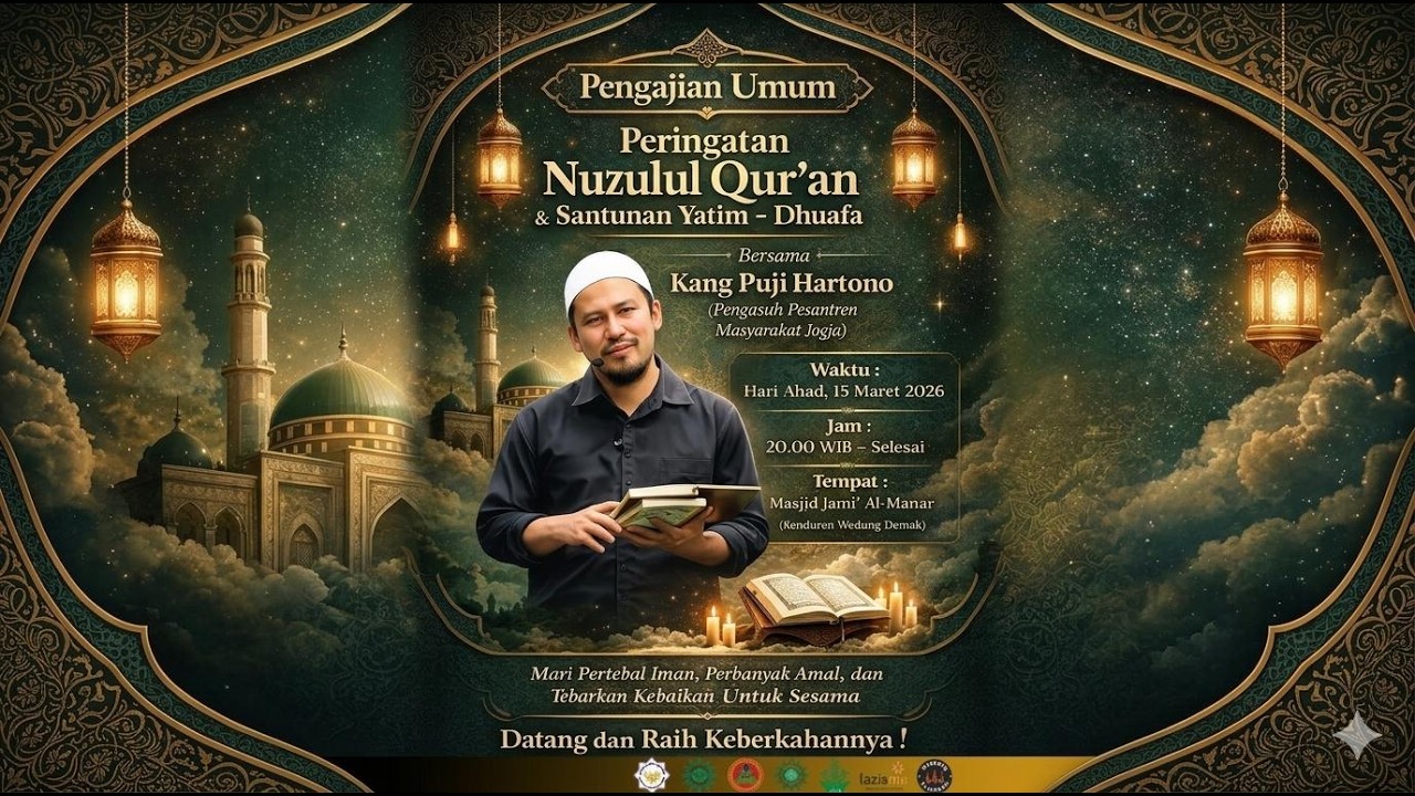 Pengajian umum Nuzulul Qur'an, bersama Kang Puji Hartono (Pengasuh Pesantren Masyarakat Jogja)