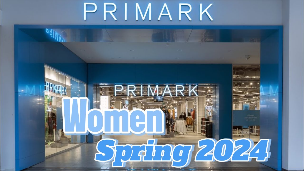 LATEST THE PRIMARK EDIT NEW COLLECTION FEBRUARY 2024 NEW IN SPRING / SUMMER 24