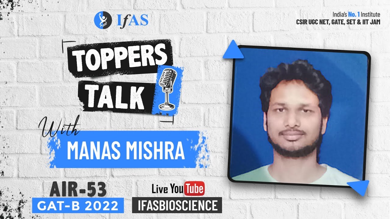 Toppers Talk by Manas Mishra Gat B AIR 53 2022 #gatb