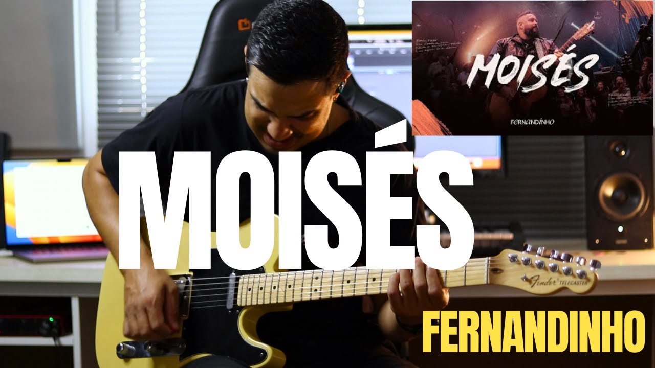 MOISÉS - FERNANDINHO | GUITARRA