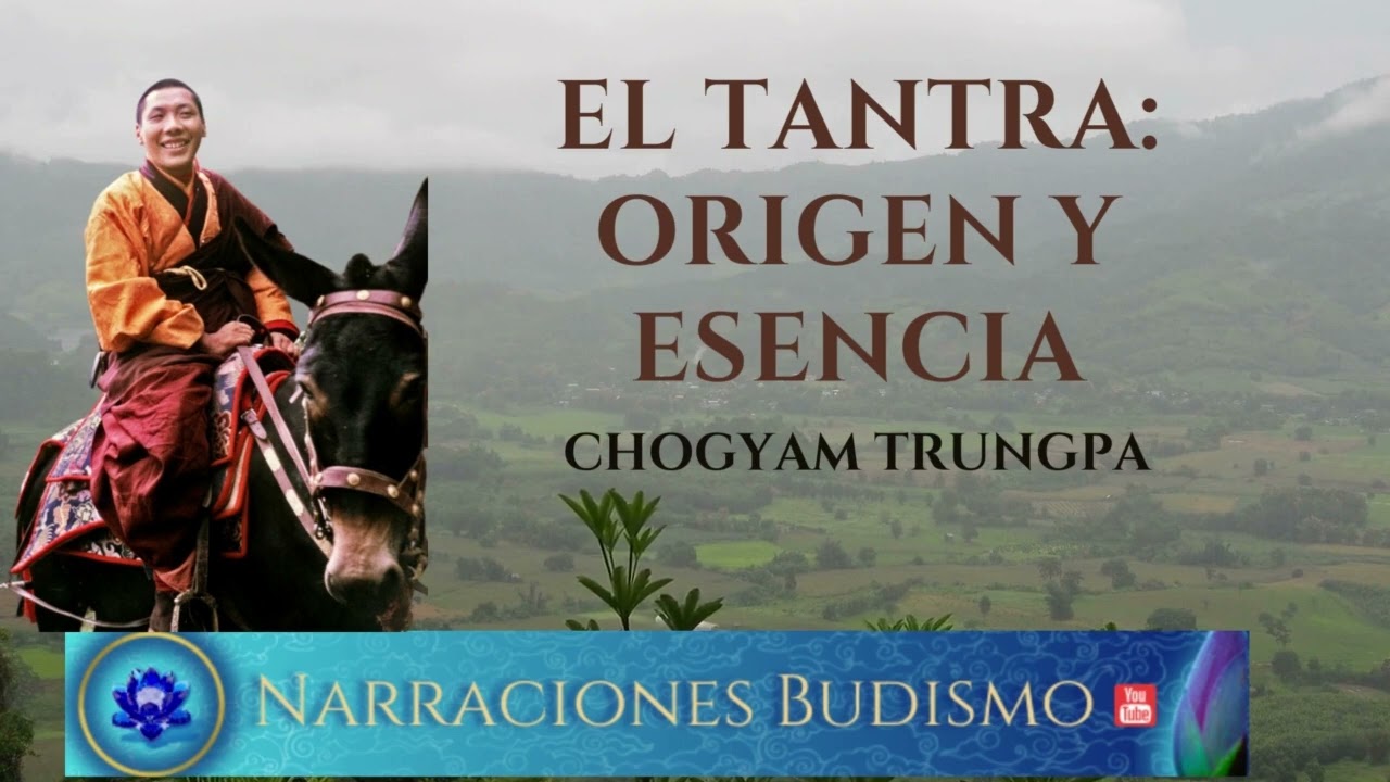 EL TANTRA: ORIGEN Y ESENCIA - Chogyam Trungpa ‐