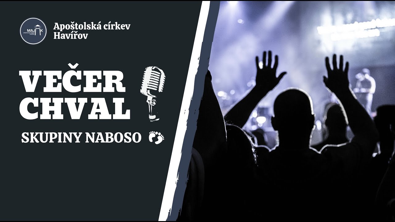 23.05.2021 Večer chval skupiny Naboso
