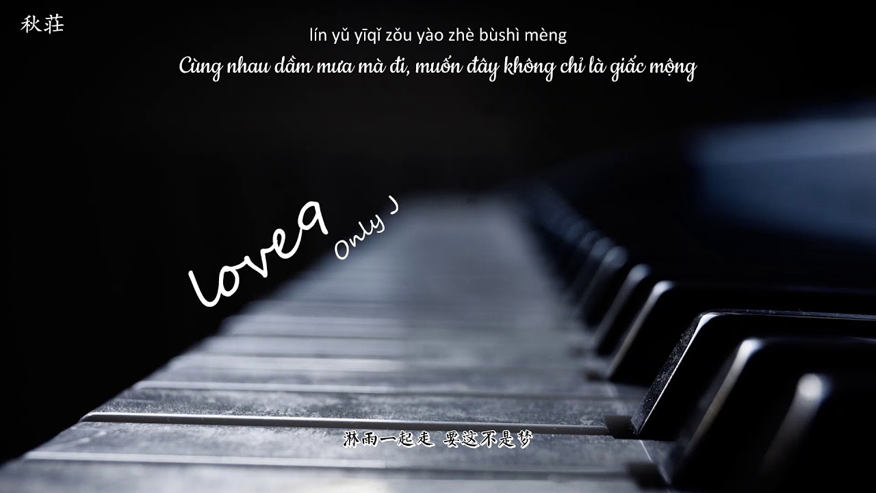[Vietsub+Pinyin] love9 - Only J Giang Thần (江辰）