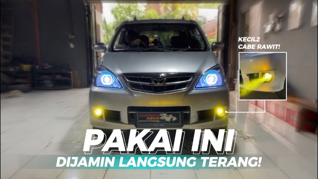 UPGRADE SINAR AVANZA TUA JADI TERANG MAKSIMAL!