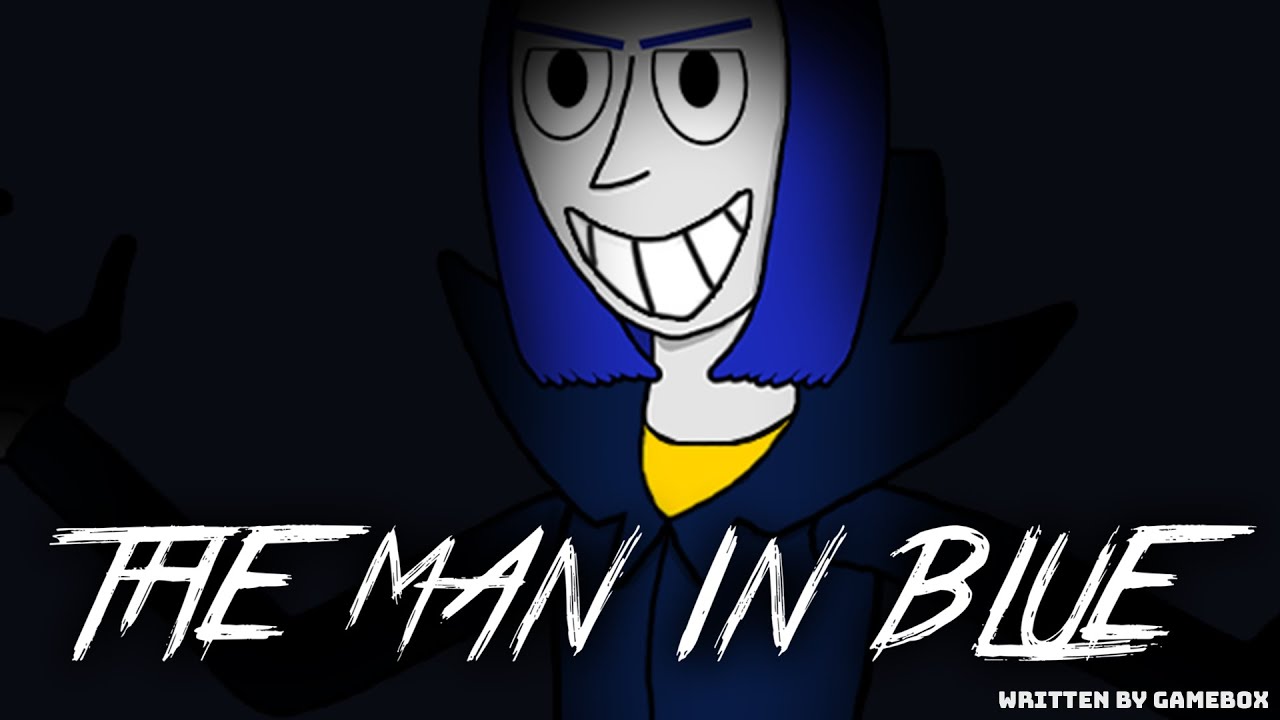 The Man in Blue | Written by Gamebox