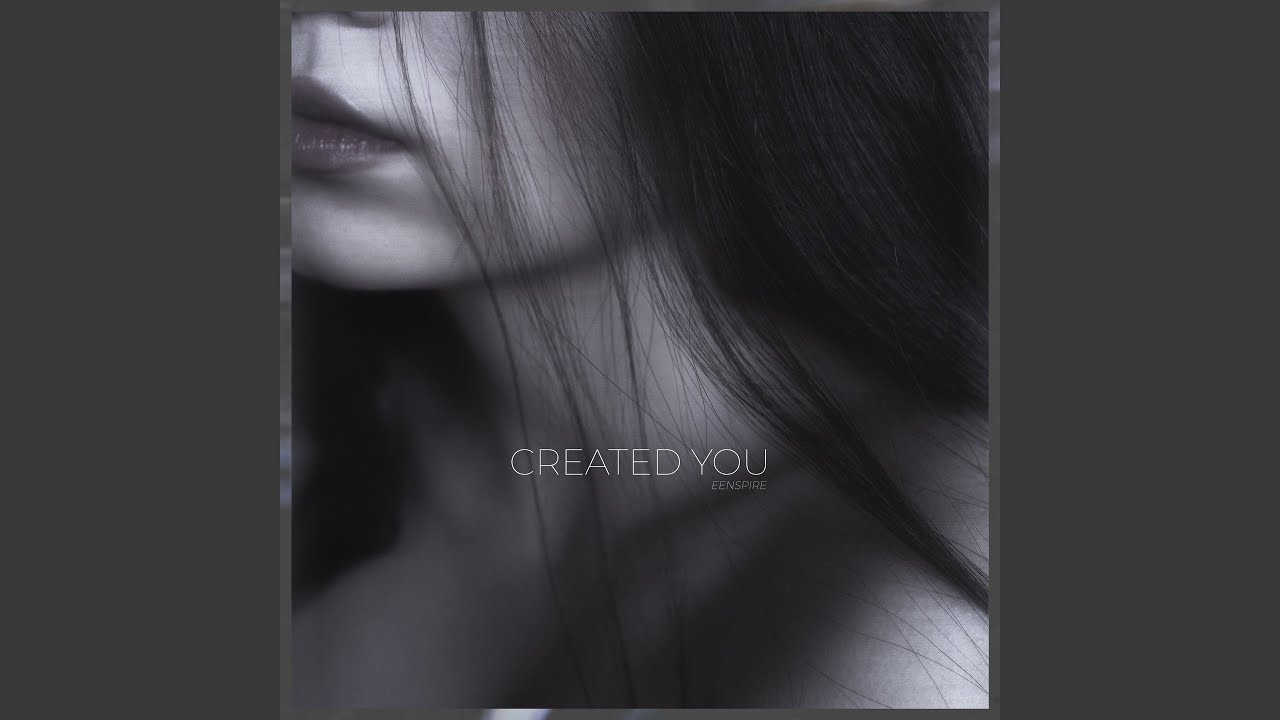 Created You