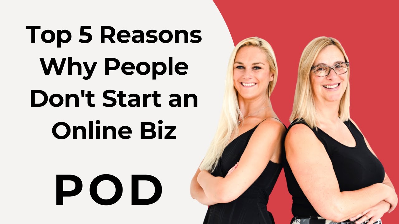 Top 5 Reasons Why People Don't Start an Online Biz