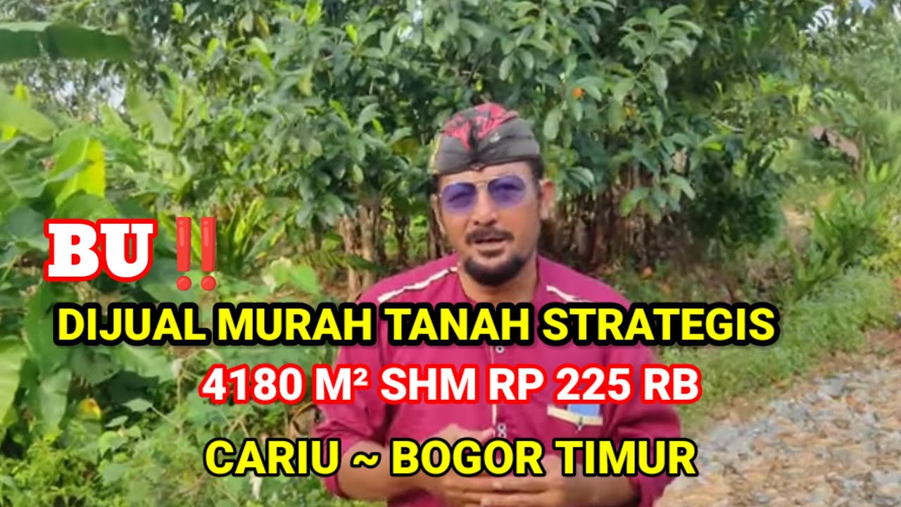 BU‼️DIJUAL MURAH TANAH STRATEGIS PINGGIR JALAN COR 4180 M² SHM RP 225 RB DI CARIU BOGOR TIMUR
