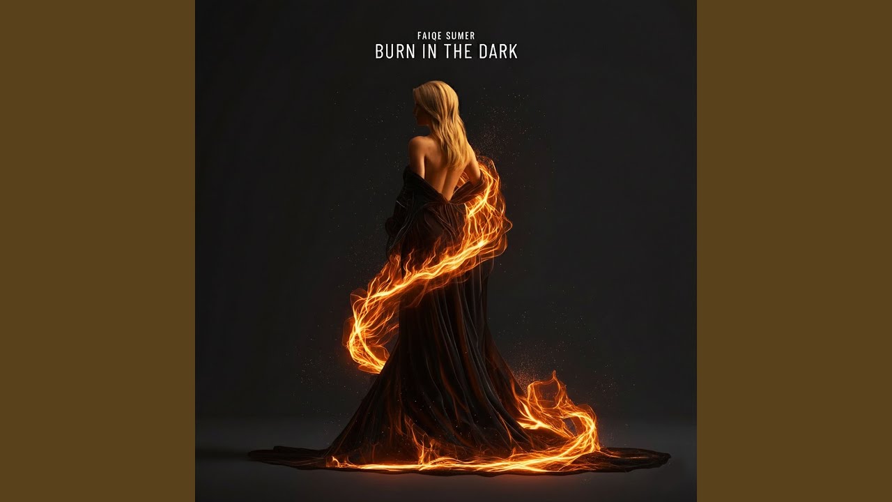 Burn in the Dark